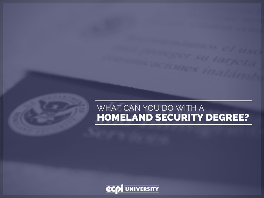 What Can You Do With A Homeland Security Degree?